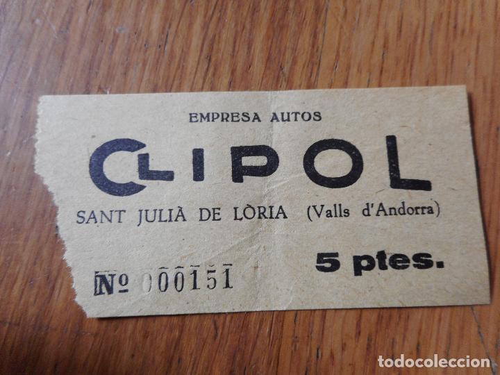 Collectionnisme Billets de transport: ANTIGUO BILLETE.EMPRESA AUTOS.CLIPOL.SANT JULIA DE LORIA.VALLS D' ANDORRA. 5 PTAS