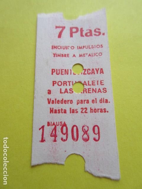 Sammeln von Fahrkarten: BILLETE PUENTE DE VIZCAYA 7 PESETAS LETRAS ROJO - PORTUGALETE LAS ARENAS HASTA LAS 22 HORAS