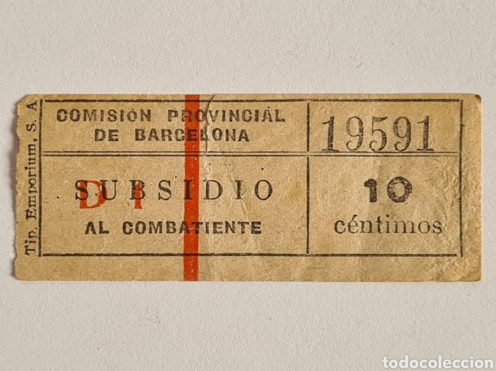 Collectionnisme Billets de transport: Billete Comisi&oacute;n Provincial de Barcelona Subsidio al Combatiente - 10 C&eacute;ntimos