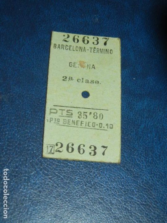 Colecionismos Bilhetes de Transporte: BILLETE EDMONSON BARCELONA-TERMINO GERONA 2A.CLASE TREN 103 - A&Ntilde;OS 1950 APROX.