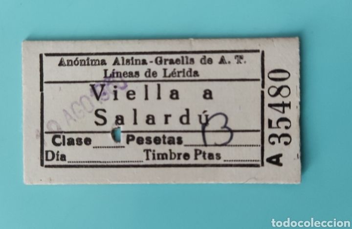 Colecionismos Bilhetes de Transporte: Billete AN&Oacute;NIMA ALSINA- GRAELLS de A.T. L&iacute;neas de L&eacute;rida. VIELLA a SALARD&Uacute;