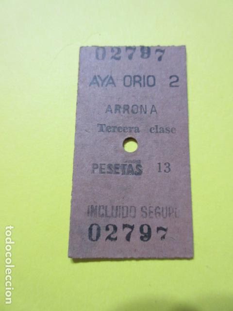 Collectables Transport Tickets: BILLETE EDMONSON AYA ORIO 2 ARRONA (ZESTOA AZPEITIA) TERCERA CLASE