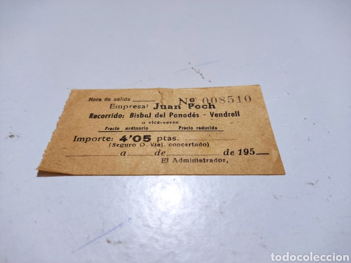 Collectables Transport Tickets: Billete transporte recorrido Bisbal del Panades-Vendrell a&ntilde;os 50