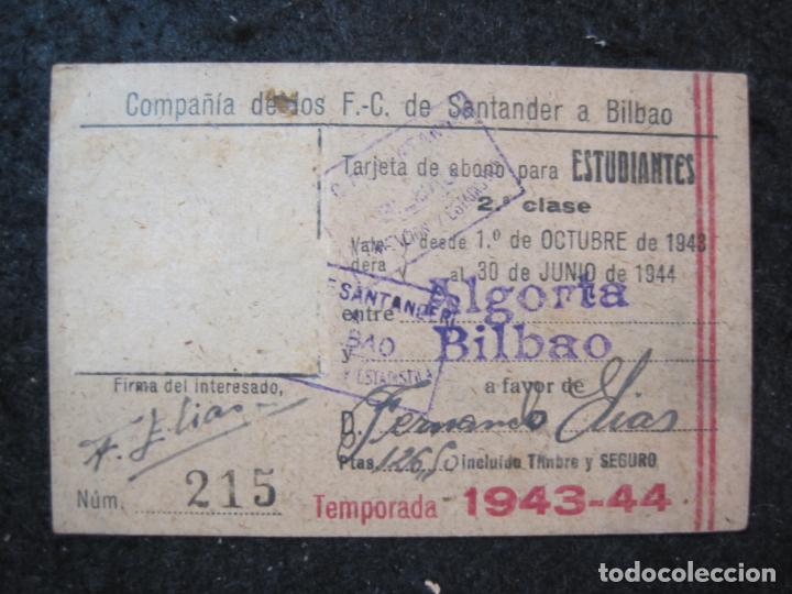 Colecionismos Bilhetes de Transporte: FERROCARRIL SANTANDER A BILBAO-ABONO ESTUDIANTE-A&Ntilde;O 1943 44-BILLETE-VER FOTOS-(89.054)