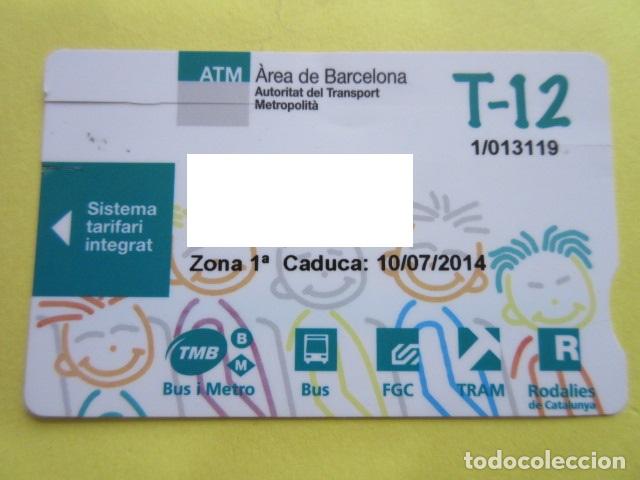Collectionnisme Billets de transport: A&Ntilde;O 2014 - TARJETA T-12 - LOGO AREA METROPOLITANA - U&Ntilde;ERO GRANDE