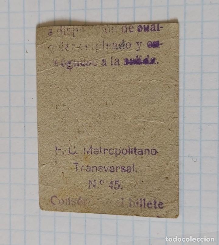 Collectionnisme Billets de transport: Billete de ferrocarril metropolitano transversal n&ordm; 45