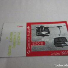 Coleccionismo Billetes de transporte: BILLETE EXPO 92 EXPOSICION UNIVERSAL SEVILLA 1992 - CERCANIAS RENFE. Lote 321550893
