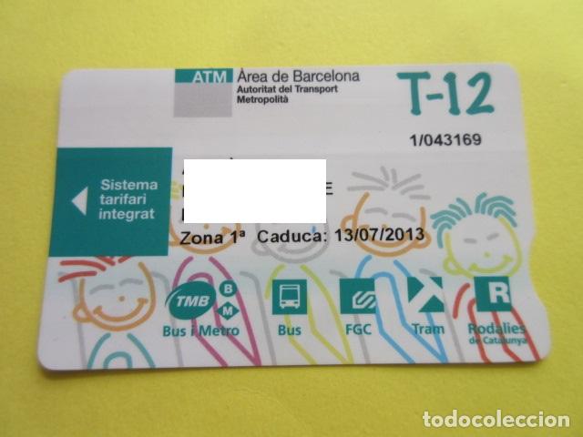 Sammeln von Fahrkarten: A&Ntilde;O 2013 - TARJETA T-12 - LOGO ENTIDAD TRANSPORTE U&Ntilde;ERO GRANDE