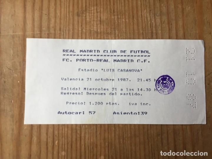 Colecionismos Bilhetes de Transporte: R17580 ENTRADA TICKET FUTBOL BILLETE AUTOBUS REAL MADRID PORTO OPORTO (21-10-1987)