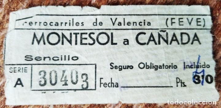 Collectionnisme Billets de transport: FERROCARRILES DE VALENCIA - FEVE - MONTESOL A CA&Ntilde;ADA - CAPICUA