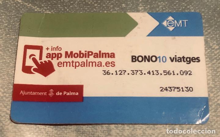 Coleccionismo Billetes de transporte: Bono de 10 viajes. EMT Palma de Mallorca, Islas Baleares. Buen estado.