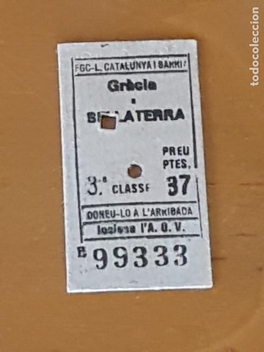 Coleccionismo Billetes de transporte: BILLETE EDMONSON FERROCARRILES GENERALITAT CATALUNYA GRACIA A BELLATERRA A&Ntilde;OS 80