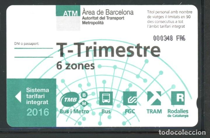 Collectionnisme Billets de transport: F31/05 - T-TRIMESTRE 6 ZONAS / 2016 /C-4