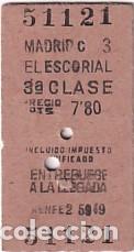 Coleccionismo Billetes de transporte: BILLETE TREN MADRID ESCORIAL TERCERA CLASE