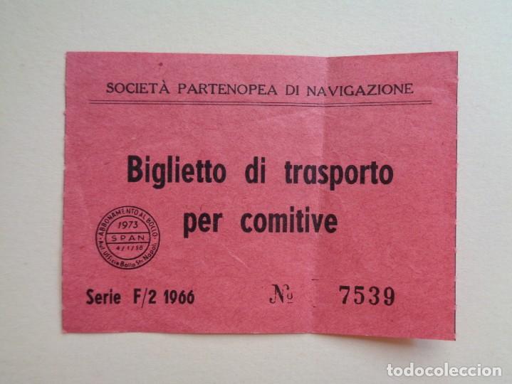 Colecionismos Bilhetes de Transporte: BILLETE DE LA SOCIET&Aacute; PARTENOPEA DI NAVIGAZIONE , TRANSPORTO PER COMITIVE . 1973