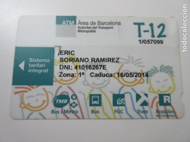 Collectionnisme Billets de transport: A&Ntilde;O 2014 - TARJETA T-12 - LOGO ENTIDAD TRANSPORTE - U&Ntilde;ERO PEQUE&Ntilde;O