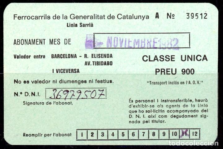 Collectionnisme Billets de transport: (F19/5) ABONO MENSUAL DE FERROCARRILES DE SARRIA A BARCELONA / 1982 / S36