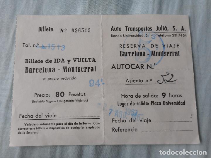 Coleccionismo Billetes de transporte: ANTIGUO BILLETE AUTO TRANSPORTES JULIA S.A BARCELONA MONTSERRAT 1967