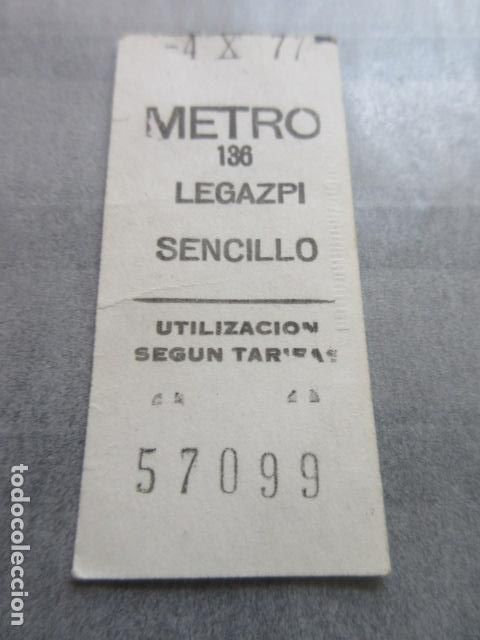 Coleccionismo Billetes de transporte: BILLETE METRO DE MADRID - PARADA LEGAZPI 136