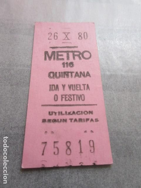 Coleccionismo Billetes de transporte: BILLETE METRO DE MADRID - IDA Y VUELTA O FESTIVO ROSA - PARADA QUINTANA 116