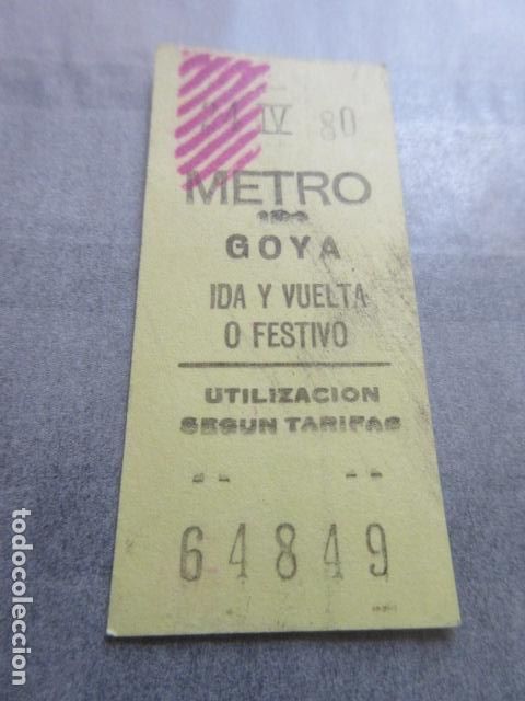 Coleccionismo Billetes de transporte: BILLETE METRO DE MADRID - IDA Y VUELTA O FESTIVO AMARILLO - PARADA GOYA