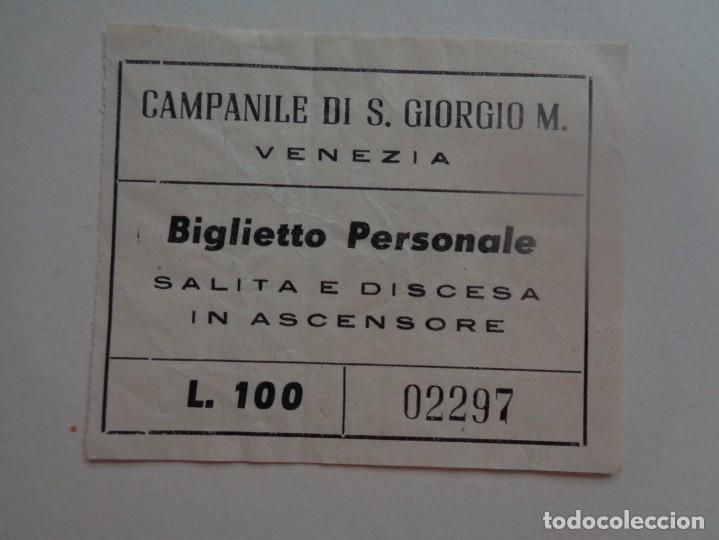 Collectables Transport Tickets: BILLETE DE SUBIDA Y BAJADA DEL ASCENSOR DEL CAMPANARIO DE SAN GIORGIO M. , VENECIA ( ITALIA )