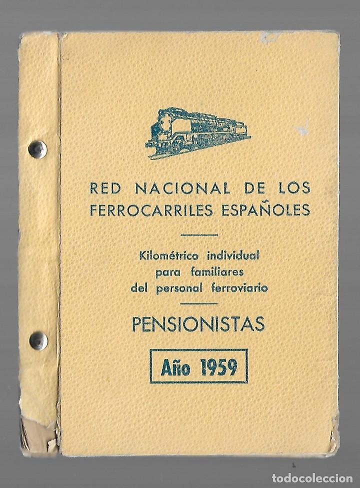 Collectionnisme Billets de transport: M38- KILOMETRICO INDIVIDUAL PENSIONISTA - A&Ntilde;O 1959