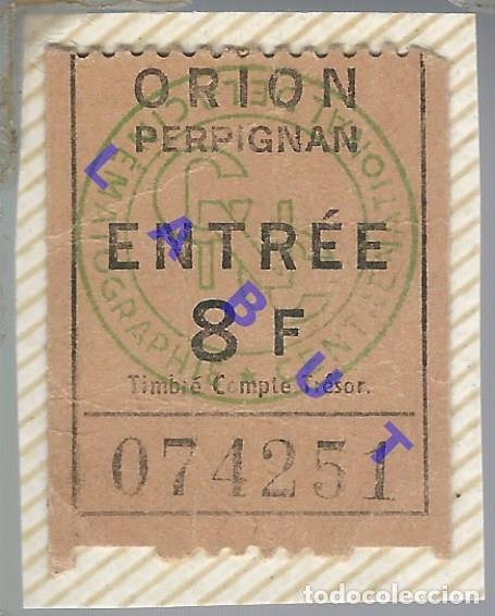 Sammeln von Fahrkarten: ORION PERPIGNAN CENTRE NATIONAL CINEMATOGRAPHIE ENTRADA 4CM H38