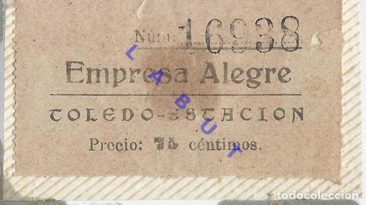 Sammeln von Fahrkarten: EMPRESA ALEGRE TOLEDO ESTACION BILLETE DE TREN TRANSPORTE 7CM H38