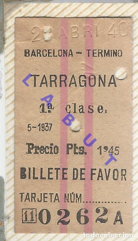 Sammeln von Fahrkarten: 1940 BARCELONA TARRAGONA 1&ordf; CLASE BILLETE DE TREN TRANSPORTE 5CM H38