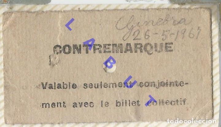 Coleccionismo billetes de transporte: CONTRASE&Ntilde;A CONTREMARQUE GENEVE GINEBRA 1967 BILLETE DE TREN TRANSPORTE 5CM H39