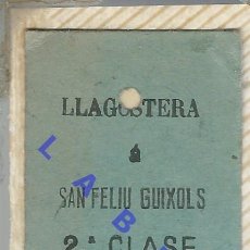 Colecionismos Bilhetes de Transporte: RESERVADO LLAGOSTERA SAN FELIU DE GUIXOLS SFG BILLETE DE TREN TRANSPORTE 5CM H39. Lote 362883855
