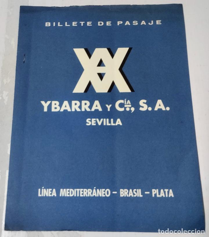 Colecionismos Bilhetes de Transporte: Billete de pasaje Ybarra y c&iacute;a, S.A., Sevilla. L&iacute;nea mediterr&aacute;nea Brasil Plata, 1957