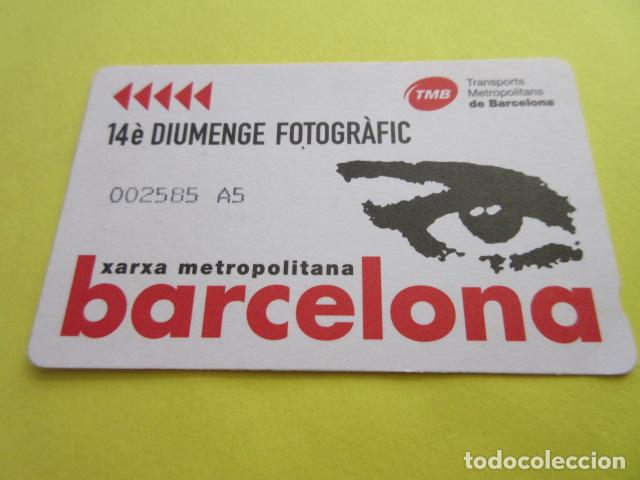 Collectionnisme Billets de transport: REF: COL_LBE01- TARJETA 14 DOMINGO FOTOGRAFICO 2005