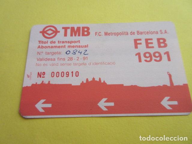 Colecionismos Bilhetes de Transporte: REF: COL_LBE01- TARJETA BARCELONA - METRO ABONO MENSUAL FEBRERO 1991