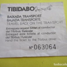 Coleccionismo Billetes de transporte: REF: COL_LBE01- COLECCION TIBIDABO - BAJADA TRANSPORTE. Lote 364668081
