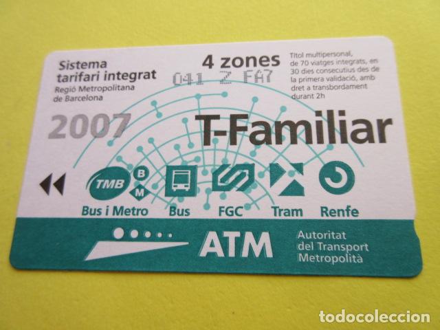 Collectables Transport Tickets: REF: COL_LBE01- COLECCION ATM - A&Ntilde;O 2007 - T-FAMILIAR 4 ZONA