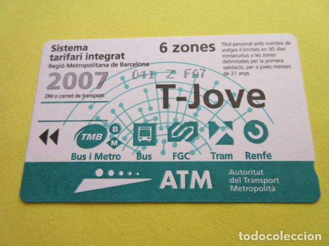 Collectables Transport Tickets: REF: COL_LBE01- COLECCION ATM - A&Ntilde;O 2007 - T-JOVE 6 ZONA