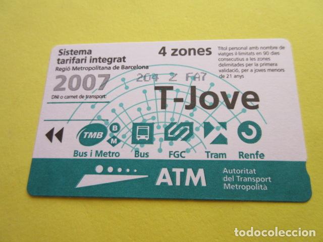 Collectables Transport Tickets: REF: COL_LBE01- COLECCION ATM - A&Ntilde;O 2007 - T-JOVE 4 ZONA