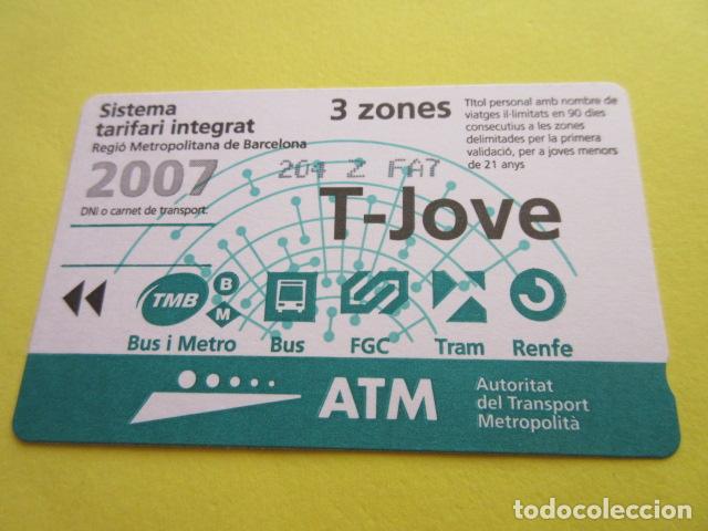 Collectables Transport Tickets: REF: COL_LBE01- COLECCION ATM - A&Ntilde;O 2007 - T-JOVE 3 ZONA