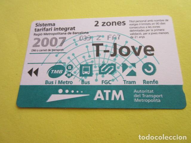Collectables Transport Tickets: REF: COL_LBE01- COLECCION ATM - A&Ntilde;O 2007 - T-JOVE 2 ZONA