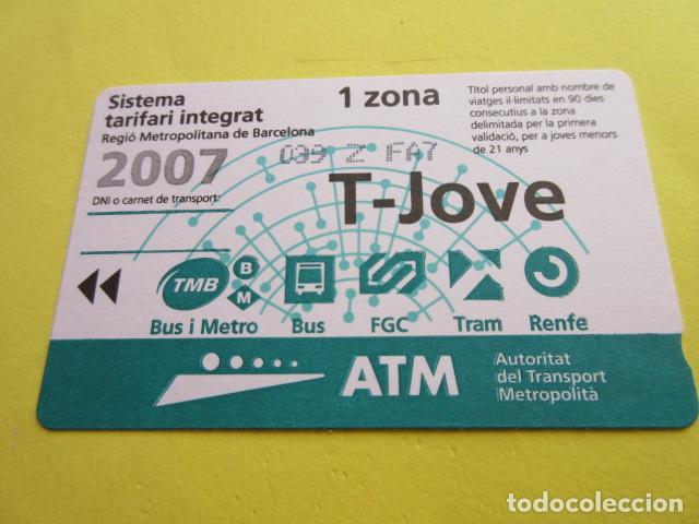 Collectables Transport Tickets: REF: COL_LBE01- COLECCION ATM - A&Ntilde;O 2007 - T-JOVE 1 ZONA