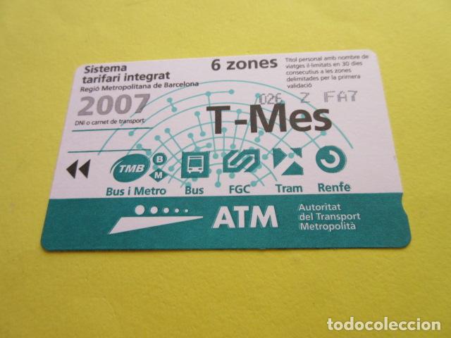 Collectables Transport Tickets: REF: COL_LBE01- COLECCION ATM - A&Ntilde;O 2007 - T-MES 6 ZONA