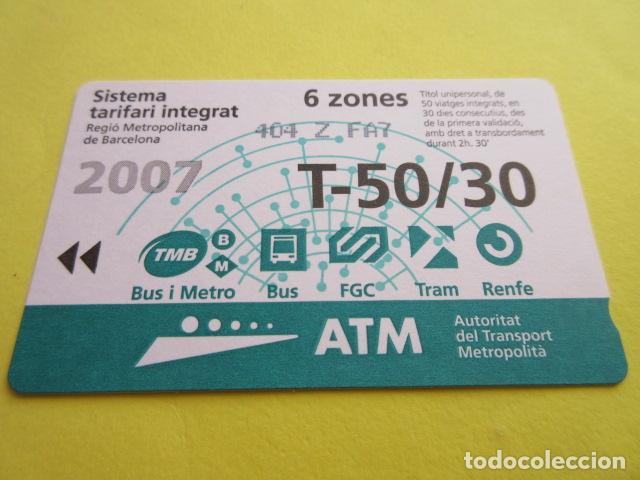 Collectables Transport Tickets: REF: COL_LBE01- COLECCION ATM - A&Ntilde;O 2007 - T-50/30 6 ZONA