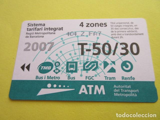 Collectables Transport Tickets: REF: COL_LBE01- COLECCION ATM - A&Ntilde;O 2007 - T-50/30 4 ZONA