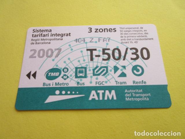 Collectables Transport Tickets: REF: COL_LBE01- COLECCION ATM - A&Ntilde;O 2007 - T-50/30 3 ZONA