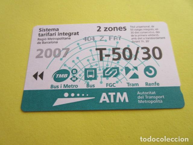 Collectables Transport Tickets: REF: COL_LBE01- COLECCION ATM - A&Ntilde;O 2007 - T-50/30 2 ZONA