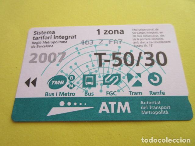 Collectables Transport Tickets: REF: COL_LBE01- COLECCION ATM - A&Ntilde;O 2007 - T-50/30 1 ZONA