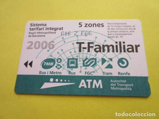 Collectables Transport Tickets: REF: COL_LBE01- COLECCION ATM - A&Ntilde;O 2006 - T-FAMILIAR 5 ZONA