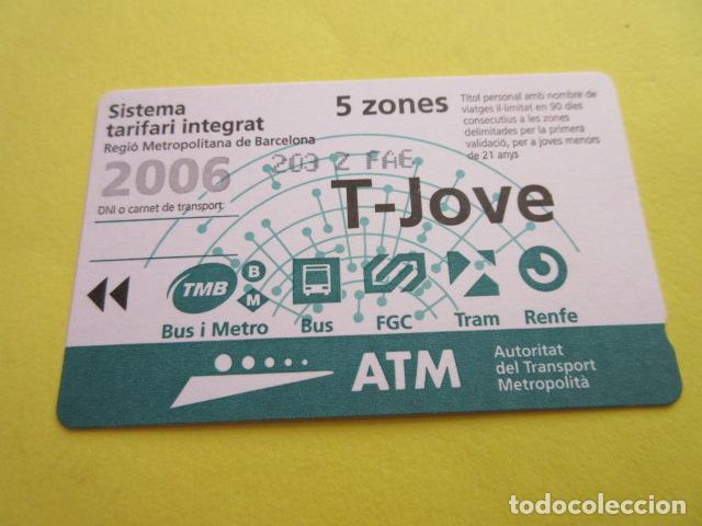 Collectables Transport Tickets: REF: COL_LBE01- COLECCION ATM - A&Ntilde;O 2006 - T-JOVE 5 ZONA
